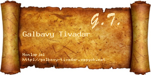 Galbavy Tivadar névjegykártya